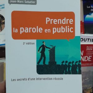 PRENDRE LA PAROLE EN PUBLIC