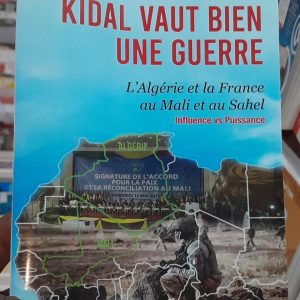 KIDAL VAUT BIEN UNE GUERRE